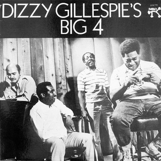 Dizzy Gillespie's Big 4 - Dizzy Gillespie's Big 4 (Vinyl)