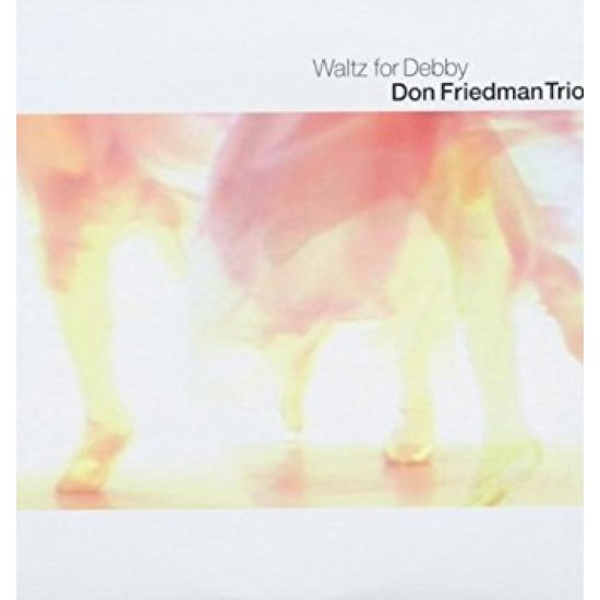 Don Friedman Trio - Waltz For Debby (Vinyl)