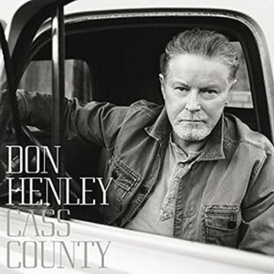 Don Henley ‎– Cass County (CD)