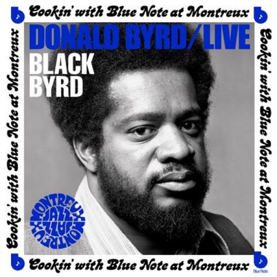 Donald Byrd - Cookin' With Blue Note At Montreux (Vinyl)