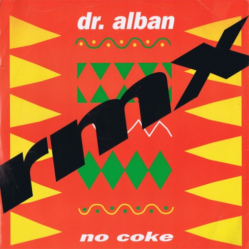 Dr. Alban - No Coke / Hello Afrika (RMX) (Vinyl)