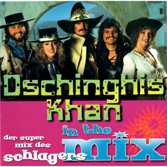 Dschinghis Khan ‎– In The Mix (CD)