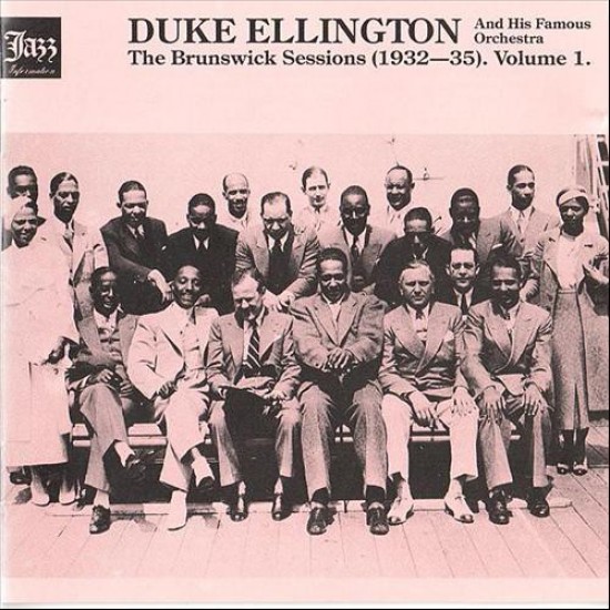 Duke Ellington & His Famous Orchestra ‎– The Brunswick Sessions (1932-35). Volume 1 (Vinyl)