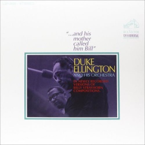 Duke Ellington And His Orchestra - "...And His Mother Called Him Bill" (Vinyl)