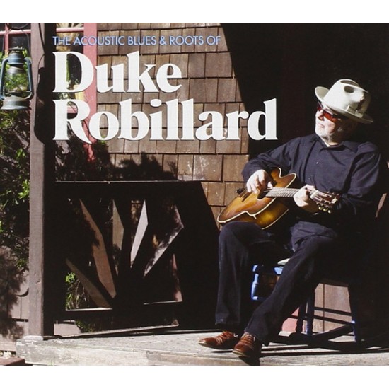 Duke Robillard ‎– The Acoustic Blues & Roots Of (CD)