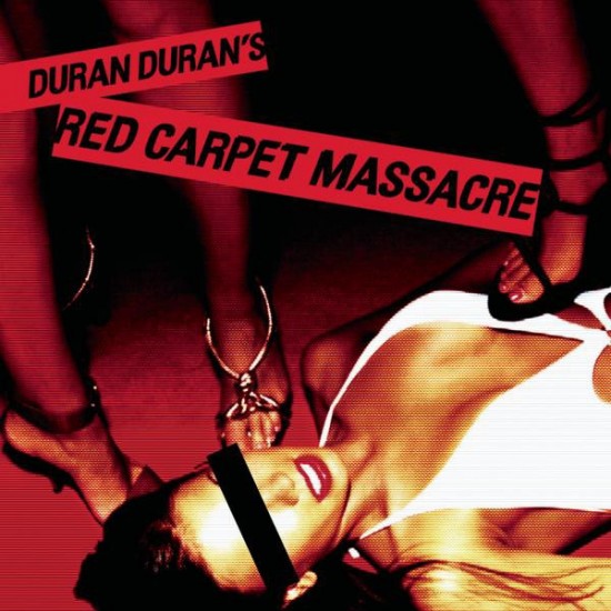 Duran Duran ‎– Red Carpet Massacre (CD)