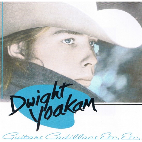 Dwight Yoakam ‎– Guitars, Cadillacs, Etc., Etc. (CD)