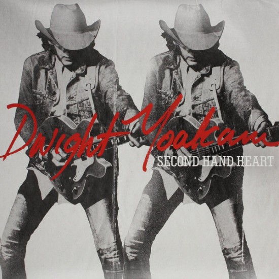 Dwight Yoakam ‎– Second Hand Heart (Vinyl)