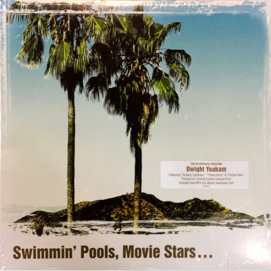 Dwight Yoakam ‎– Swimmin' Pools, Movie Stars (Vinyl)