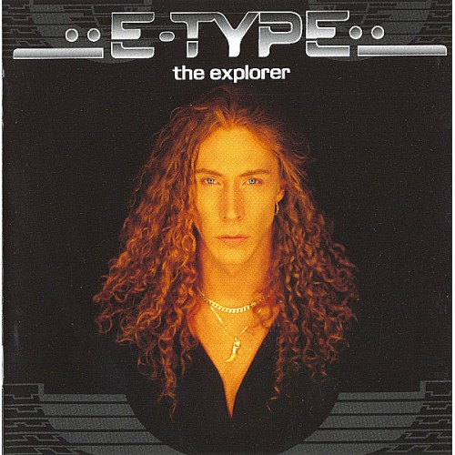 E-Type - The Explorer (CD)