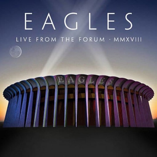 Eagles ‎– Live From The Forum MMXVIII (CD + Blu-ray)