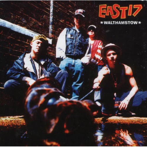East 17 - Walthamstow (CD)