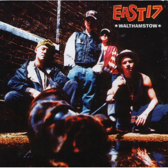 East 17 - Walthamstow (CD)