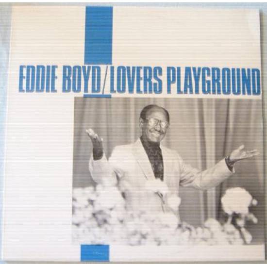 Eddie Boyd - Lovers´ Playground (Vinyl)