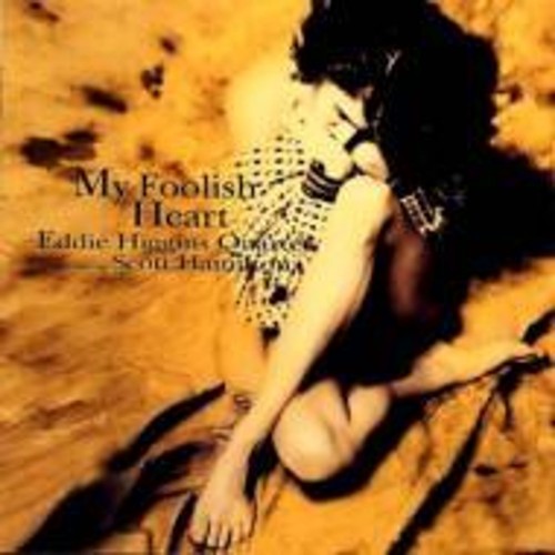 Eddie Higgins & Scott Hamilton - My Foolish Heart (CD)
