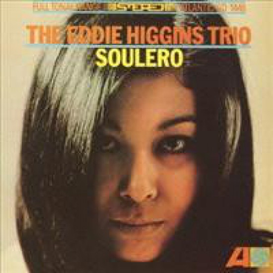 The Eddie Higgins Trio - Soulero (CD)