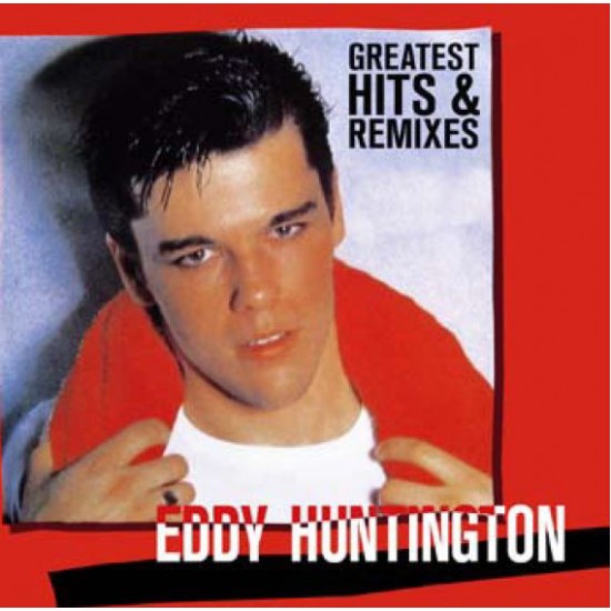 Eddy Huntington - Greatest Hits & Remixes (CD)