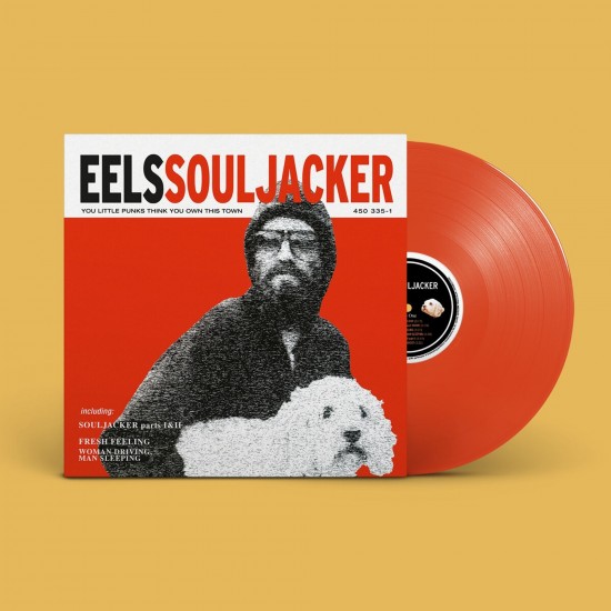 Eels - Souljacker (You Little Punks Think You Own This Town) (Vinyl)