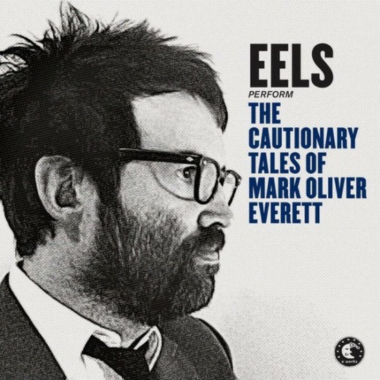 Eels ‎– The Cautionary Tales Of Mark Oliver Everett (CD)