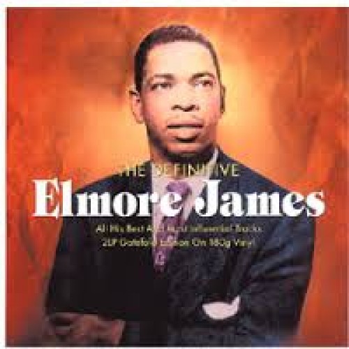 Elmore James ‎– The Definitive Elmore James (Vinyl)