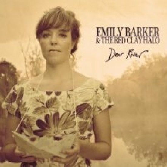 Emily Barker & The Red Clay Halo ‎– Dear River (Vinyl)