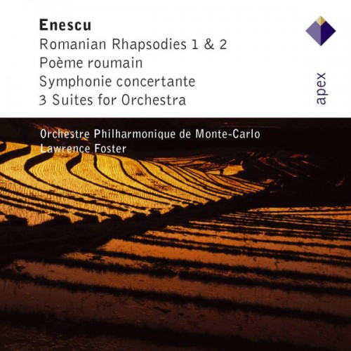 Enescu, Orchestre Philharmonique De Monte-Carlo, Lawrence Foster - Romanian Rhapsodies 1&2 - Poème Roumain - Symphonie Concertante - 3 Suites For Orchestra (CD)