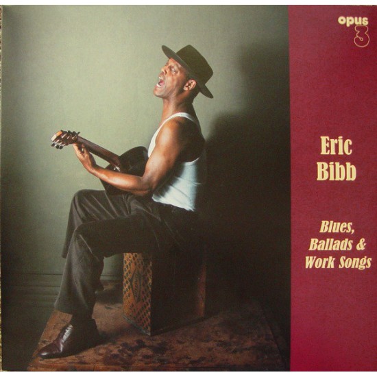 Eric Bibb ‎– Blues, Ballads & Work Songs (Vinyl)