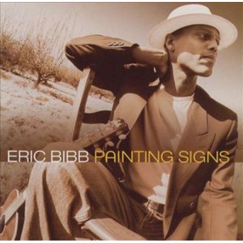 Eric Bibb ‎– Painting Signs (Vinyl)