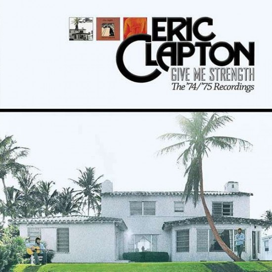 Eric Clapton ‎– Give Me Strength (The '74/'75 Recordings) (Vinyl)