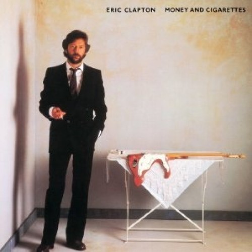 Eric Clapton - Money And Cigarettes (Vinyl)