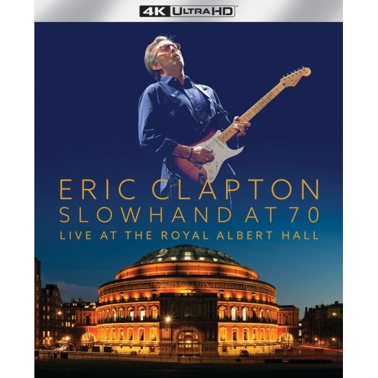 Eric Clapton - Slowhand At 70: Live At The Royal Albert Hall (Blu-ray)