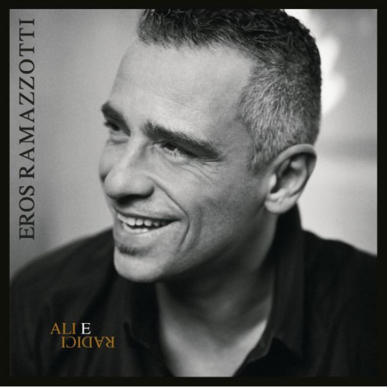 Eros Ramazzotti ‎– Ali E Radici (CD)