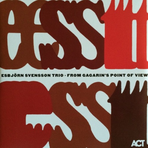 Esbjörn Svensson Trio - From Gagarin's Point Of View (Vinyl)