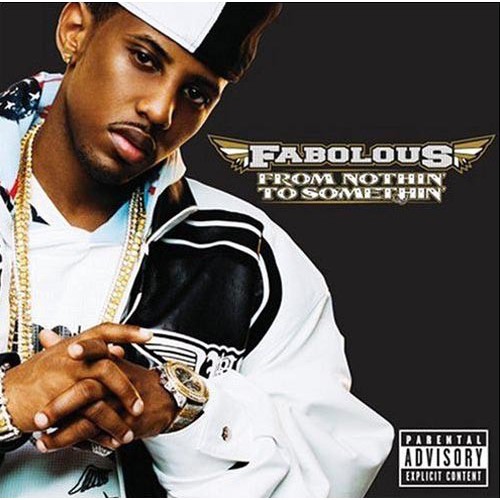 Fabolous ‎– From Nothin' To Somethin' (CD)