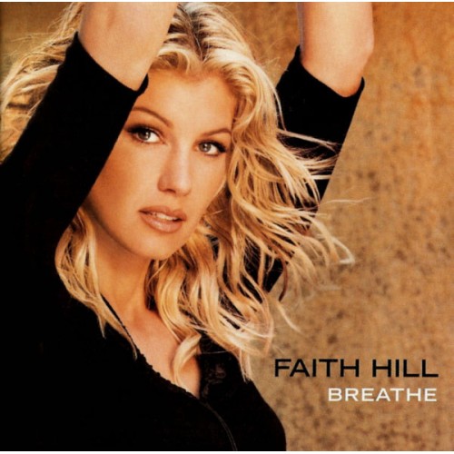 Faith Hill ‎– Breathe (CD)