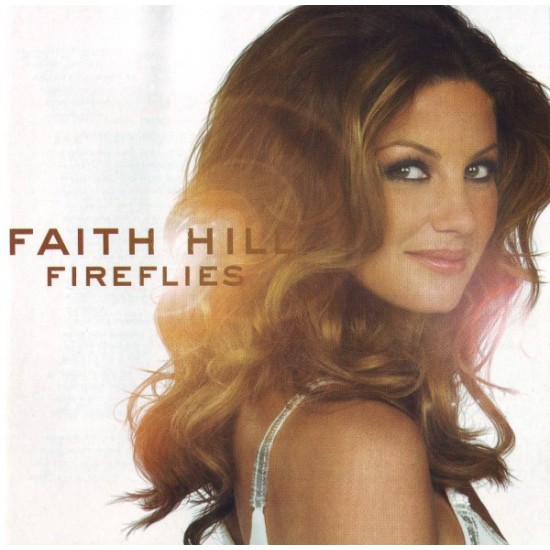 Faith Hill ‎– Fireflies (CD)