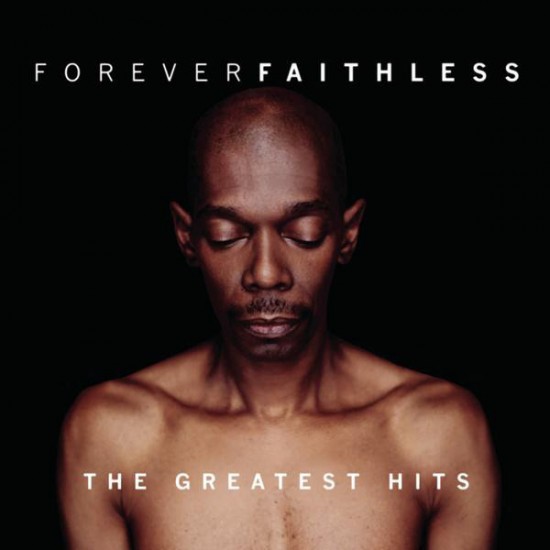 Faithless ‎– Forever Faithless / The Greatest (CD)