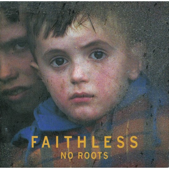 Faithless ‎– No Roots (CD)