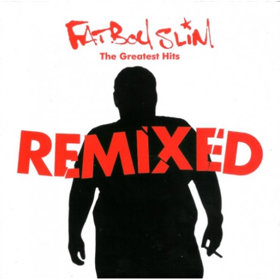 Fatboy Slim ‎– The Greatest Hits Remixed (CD)