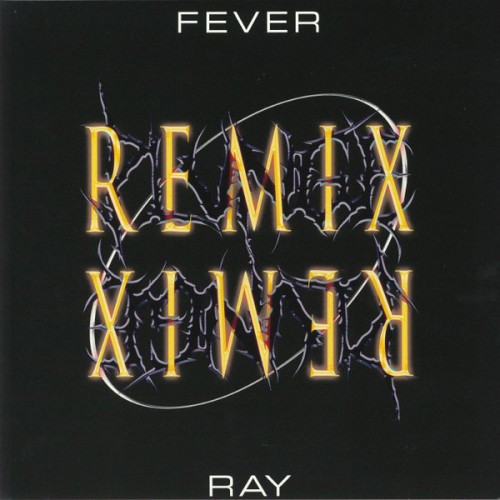 Fever Ray - Plunge Remix (Vinyl)