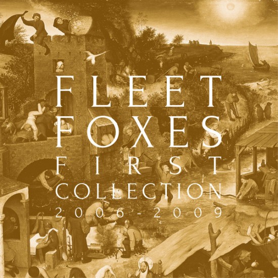 Fleet Foxes - First Collection 2006-2009 (CD)