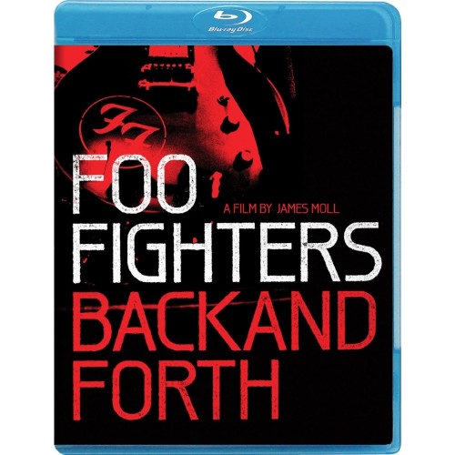 Foo Fighters ‎– Back And Forth (Blu-ray)