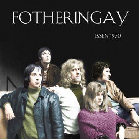 Fotheringay - Essen 1970 (Vinyl)