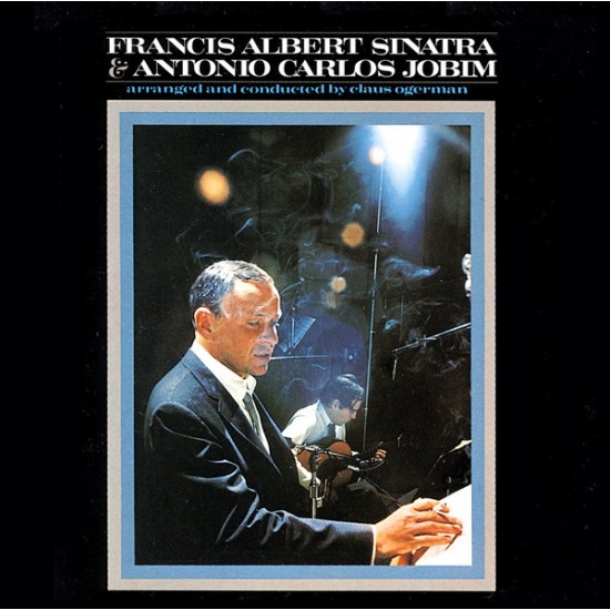 Francis Albert Sinatra & Antonio Carlos Jobim ‎– Francis Albert Sinatra & Antonio Carlos Jobim (CD)