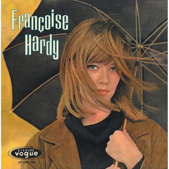 Françoise Hardy - Tous Les Garçons Et Les Filles (Vinyl)