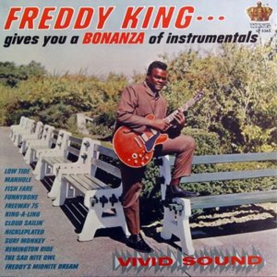 Freddie King ‎– Gives You A Bonanza Of Instrumentals (Vinyl)