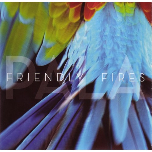 Friendly Fires ‎– Pala (CD)