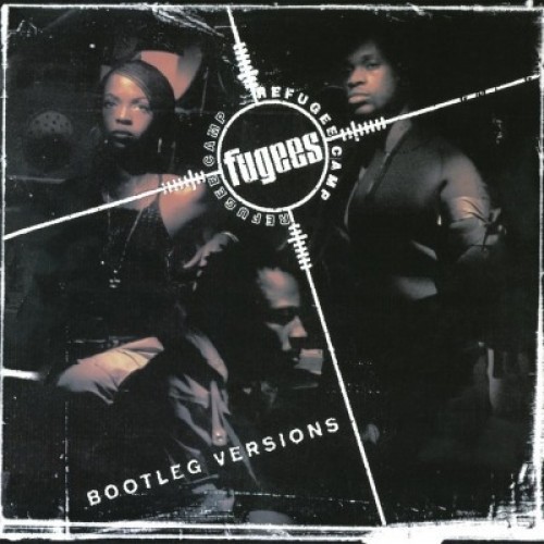 Fugees - Refugee camp / Bootleg versions (Vinyl)