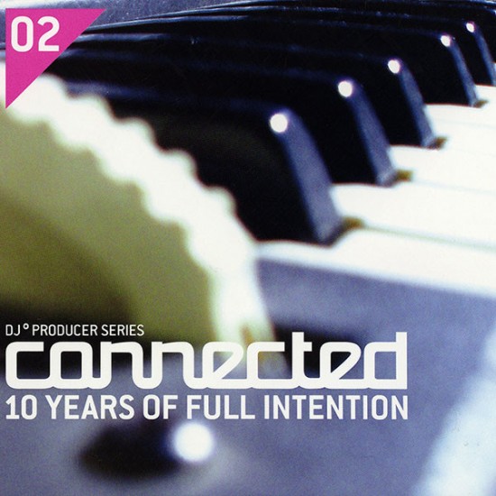 Full Intention ‎– Connected: 10 Years Of Full Intention (CD)