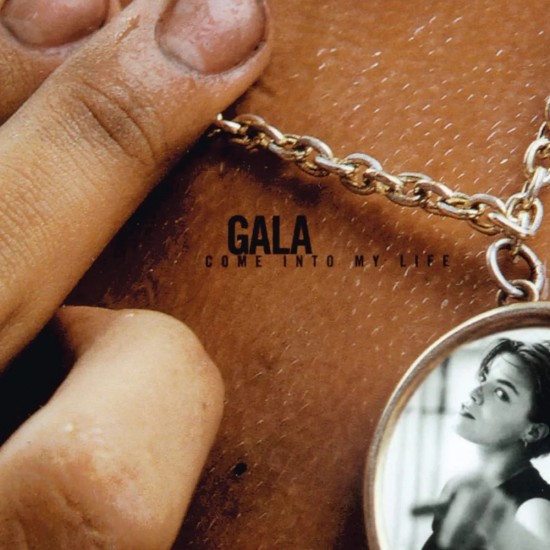 Gala - Come Into My Life (25th Anniversary) (Vinyl)